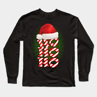 Ho Ho Ho Long Sleeve T-Shirt